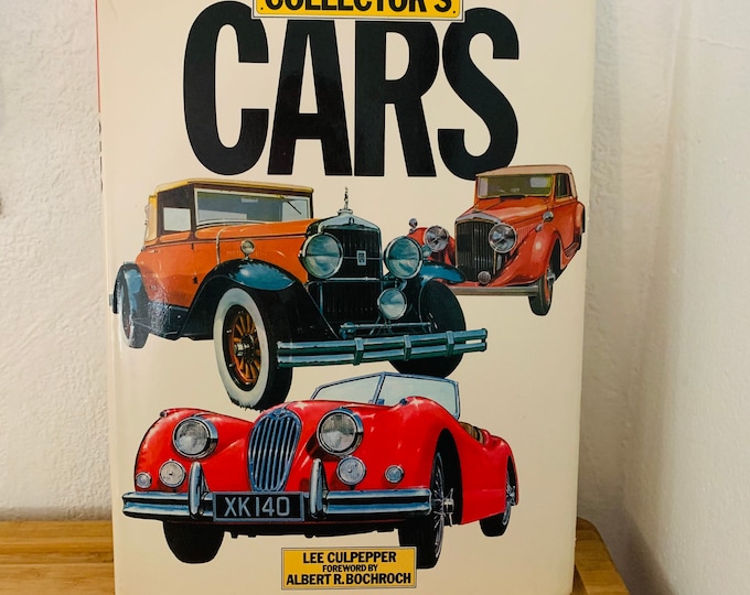 Collector’s Cars by Lee Culpepper Hardcover DJ 1979