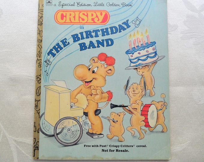 A Special Edition Little Golden Book Crispy In The Birtday Band Paperback 1980s
