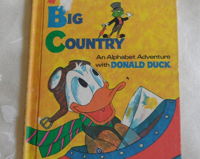 Disney's Across The Big Country An Alphabet Adventure With Donald Duck 1972