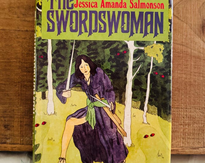 The Swordswoman Hardcover DJ 1982 by Jessica Amanda Salmonson