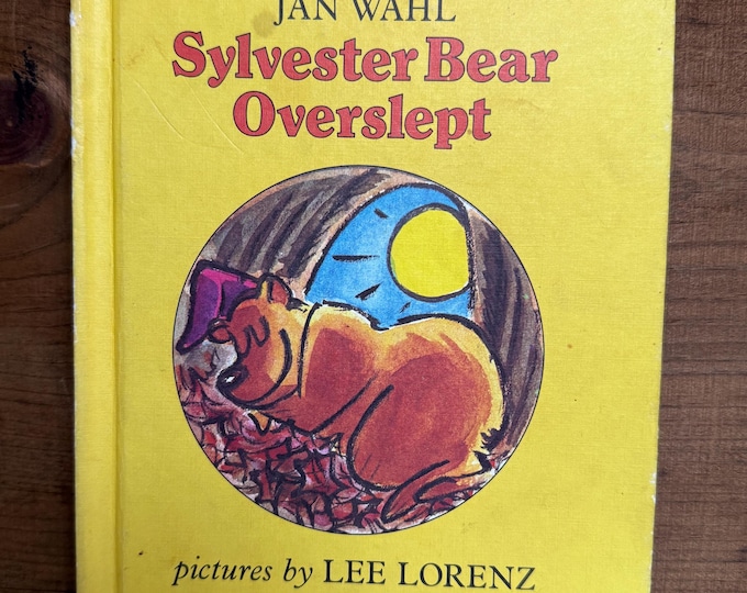 1979 Sylvester Bear Overslept Hardcover Story Book Kids Children Jan Wahl Lee Lorenz
