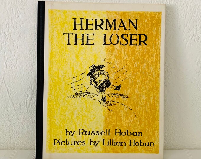 Herman The Loser by Russell Hoban Pictures by Lillian Hoban Hardcover 1961