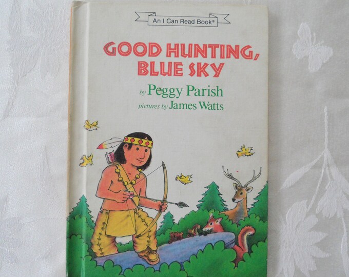 Good Hunting, Blue Sky (An I Can Read Book) by Parish, Peggy 1989