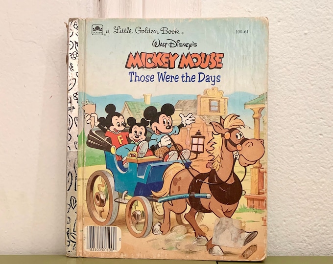 Walt y Mickey Mouse Those We’re The Days A little Golden Book