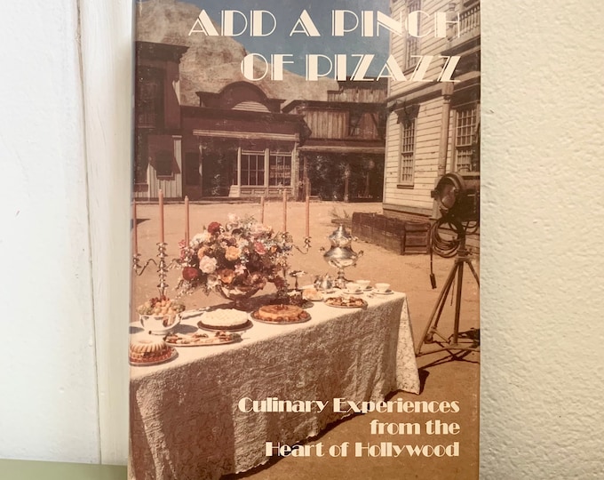 Assistant League Of Southern California Cookbook Add A Pinch Of Pizazz Hardcover DJ 1979