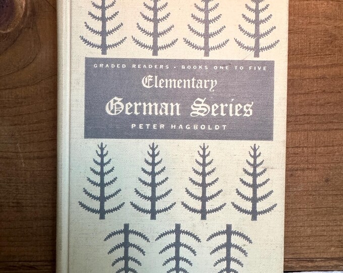 Elementary German Series, Books One to Five, by Peter Hagboldt, and Werner F. Leopold, Hardcover Book, 1957