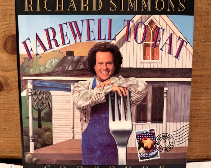 Farewell to Fat Cookbook: Hardcover by Richard Simmons Hardcover DJ 1996