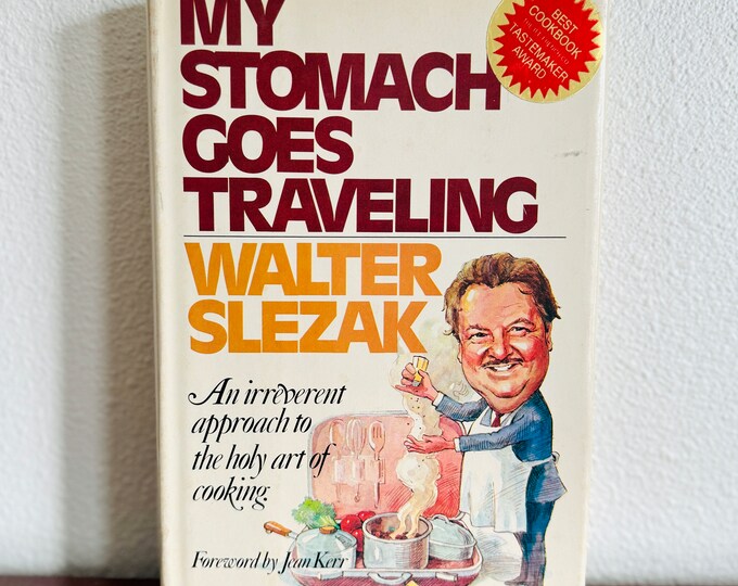 My Stomach Goes Traveling by Walter SLEZAK