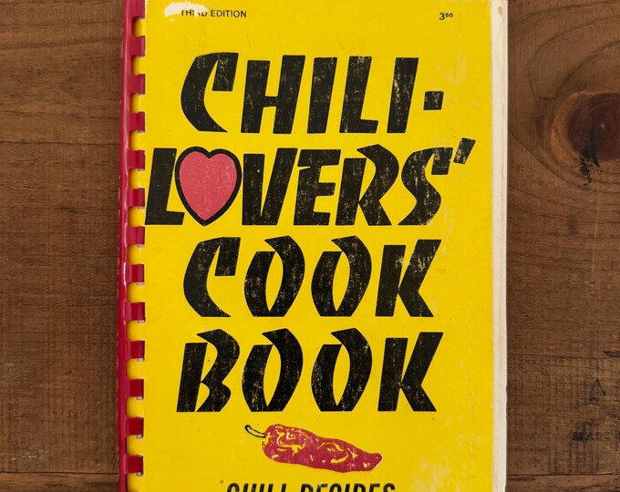 Cookbook CHILI-LOVERS COOKBOOK 1981