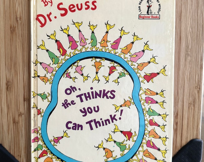 Oh The Thinks You Can Think by Dr. Seuss (Copyright 1975) Bookclub Hardcover
