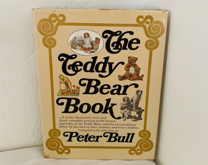 The Teddy Bear Book, Peter Bull, 1970, History and Collecting Hardcover DJ