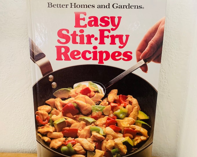 Better Homes and Gardens Easy Stir-Fry Recipes Hardcover