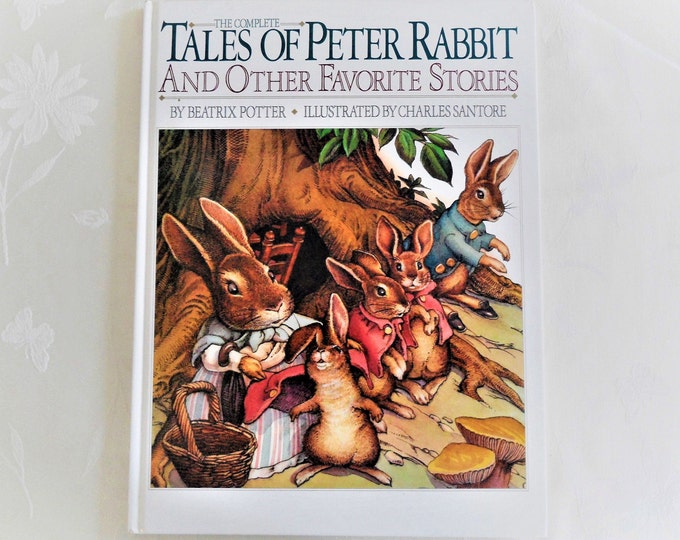 The Complete Tales of Peter Rabbit and Other Favorite Stories (Children's Classics) Beatrix Potter Hardcover 1986