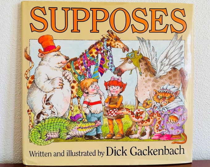 Supposes by Gackenbach, Dick /Hardcover DJ 1989