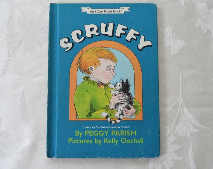 Scruffy by Peggy Parish 1988 Hardcover An I Can Read Book First Edition