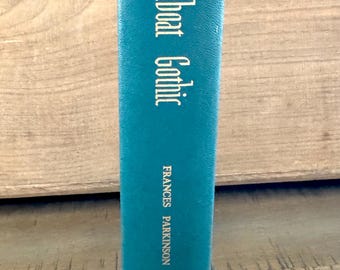 Steamboat Gothic by Frances Parkinson Keyes Hardcover 1952
