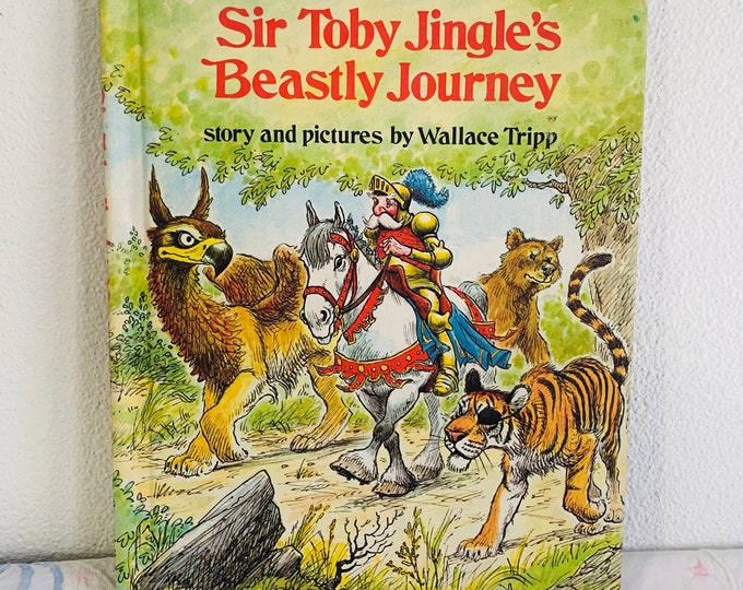 Sir Toby Jingles Beastly Journey by Wallace Tripp/Vintage 1976 Weekly Reader Hardcover/Children’s Book