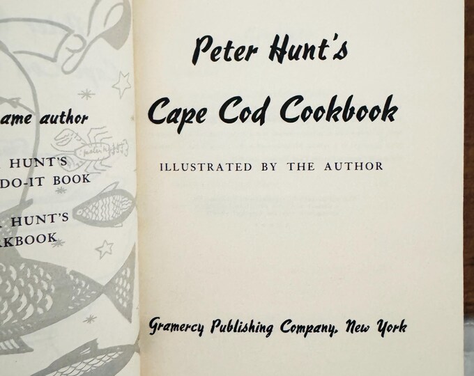 Peter Hunt's Cape Cod Cookbook Hardcover 1960s