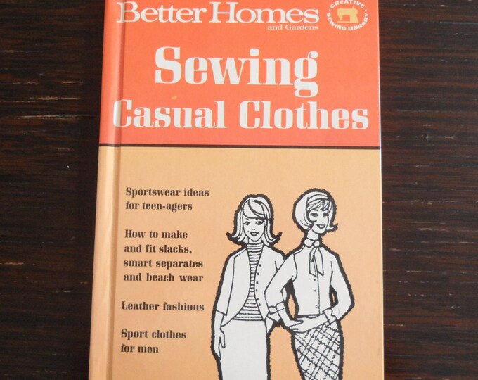 Better Homes And Gardens Sewing Casual Clothes Hardcover 1960s