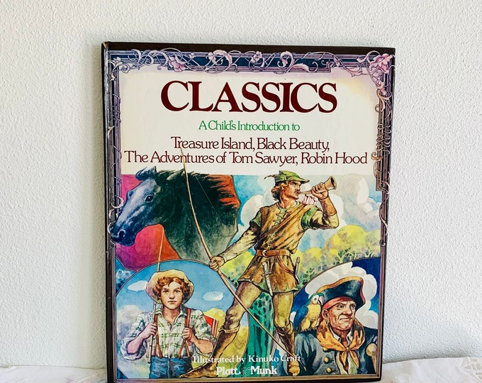Classics A Child’s Introduction To Treasure Island, Black Beauty, The Adventures of Tom Sawyer, Robin Hood Hardcover 1977 Large Book