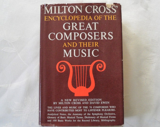 Milton Cross' Encyclopedia of the Great Composers and Their Music Hardcover DJ 1962 Vol 1
