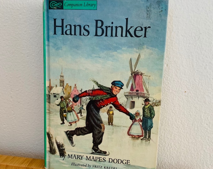 Hans Brinker by Mary Mapes Dodge/Grosset & Dunlap #5462