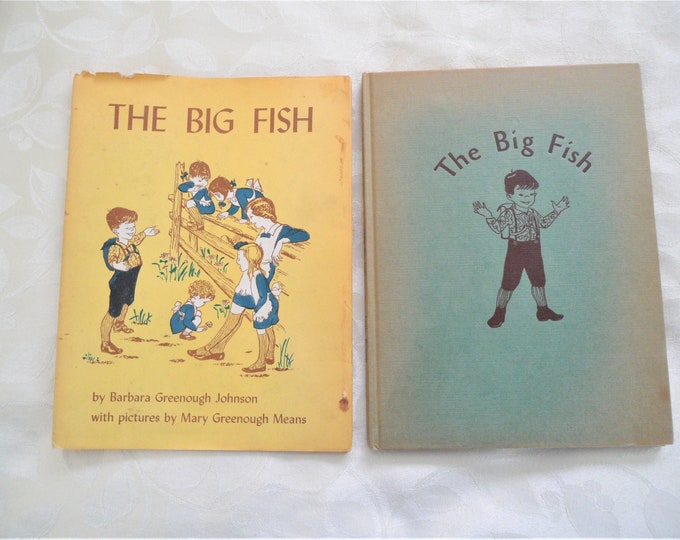 The Big Fish Hardcover  1959 by Barbara Greenough Johnson (Author), Mary Greenough Means (Illustrator)First Edition