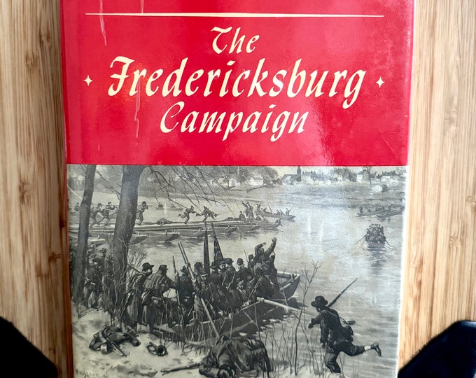 Drama on the Rappahannock the Fredericksburg Campaign by Edward Stackpole 1957 Hardcover DJ