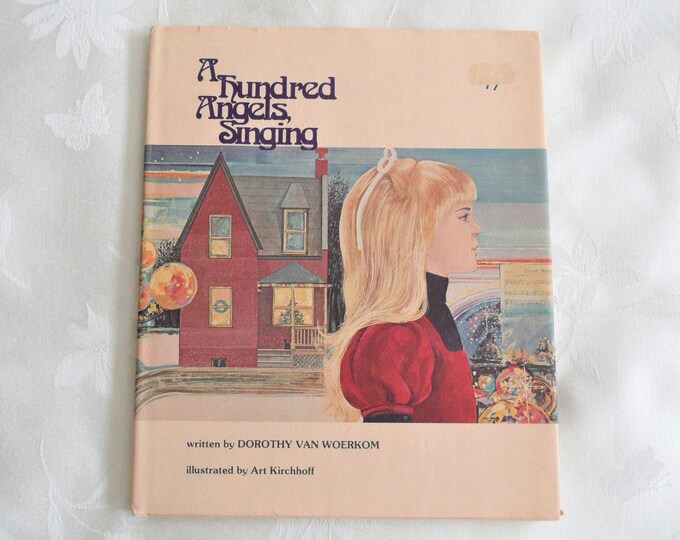 A hundred angels singing Hardcover DJ 1976 by Dorothy Van Woerkom  (Author)