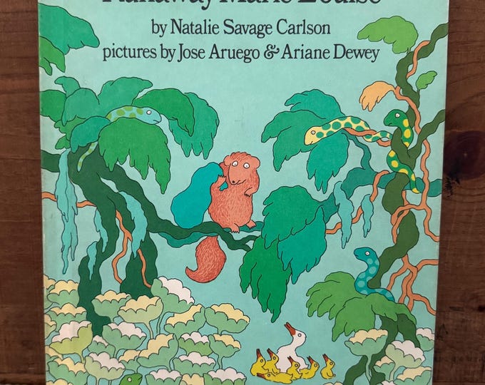 Vintage 1977 Hardcover 'Runaway Marie Louise' by Natalie Savage Carlson and illustrated by Jose Aruego and Ariane Dewey