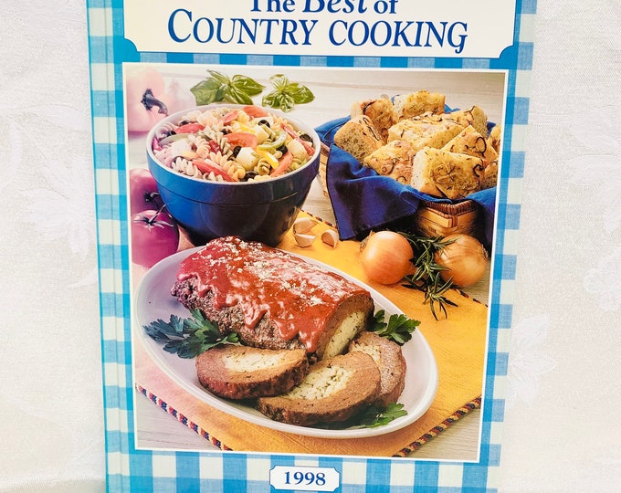 Taste of Home The Best of Country Cooking 1998, Hardcover by Julie Schnittka