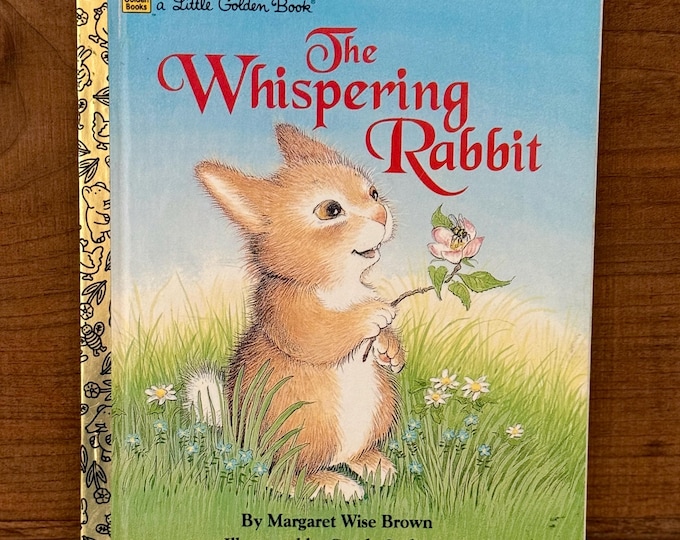 The Whispering Rabbit A little Golden Book by Margaret Wise Brown