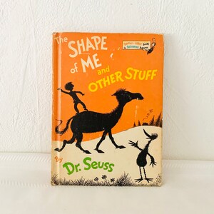 The Shape of Me and Other Stuff by Dr. Seuss, 1973