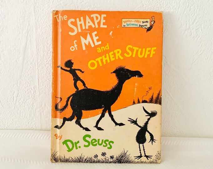The Shape of Me and Other Stuff by Dr. Seuss, 1973