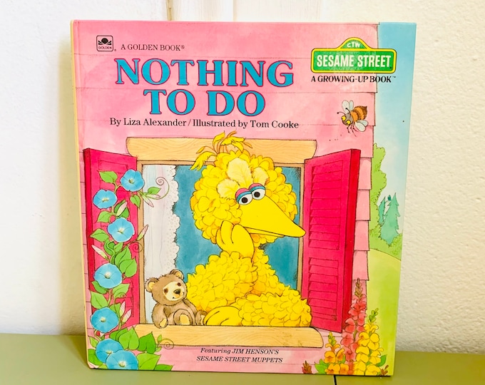 Nothing To Do By Liza Alexander Sesame Street A Growing up Book
