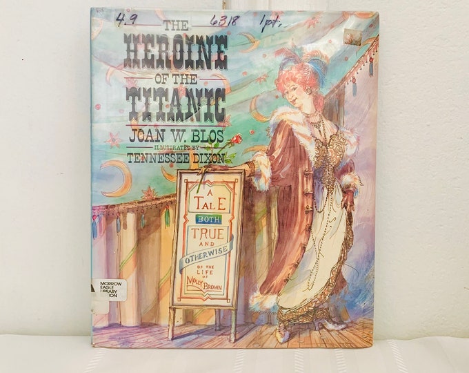 Heroine of the Titanic, Theby Joan W. Blos Hardcover
