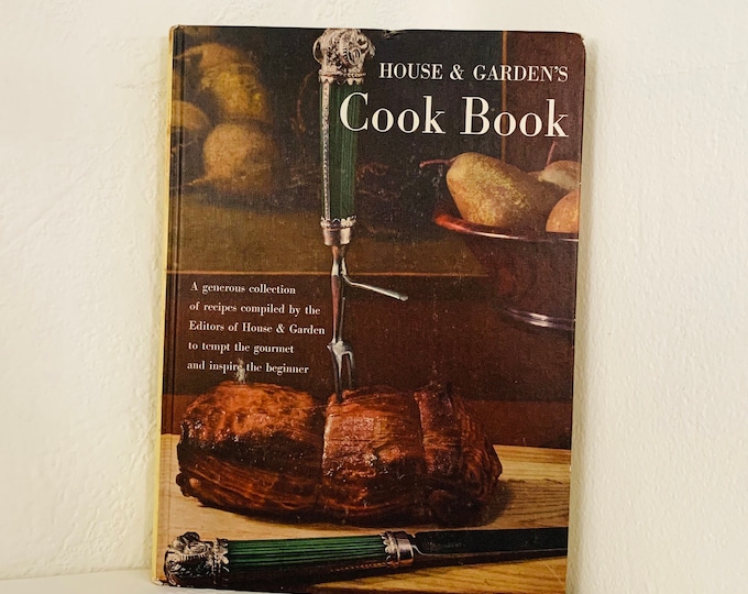 1958 House and Garden Cook Book Bonanza Books Hardcover Cookbook