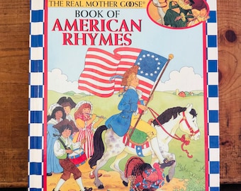 90s The Real Mother Goose Book of American Rhymes