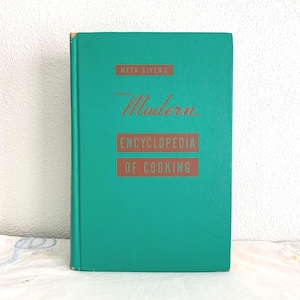 Meta Givens Modern Encyclopedia of Cooking Hardcover