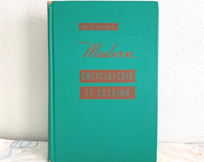 Meta Givens Modern Encyclopedia of Cooking Hardcover