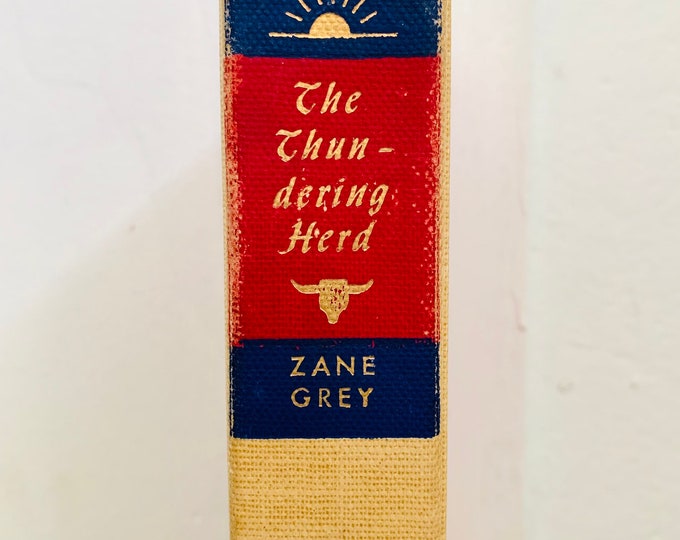 The Thundering Herd by Zane Grey Hardcover 1920s