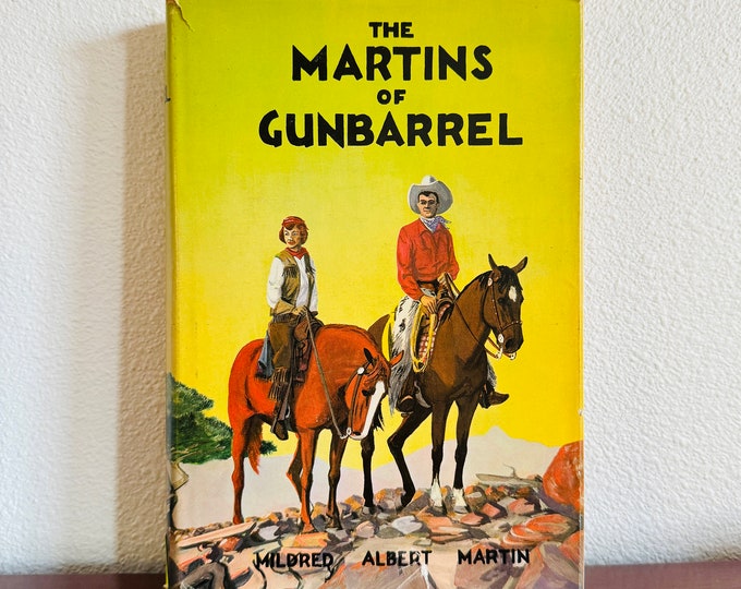 The Martins of Gunbarrel Hardcover DJ 1960