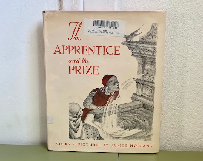 The Apprentice and the Prize Story & Pictures By Janice Holland Hardcover With DJ 1950s
