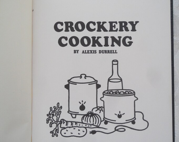 Crockery Cooking By Durrell Hardcover 1975