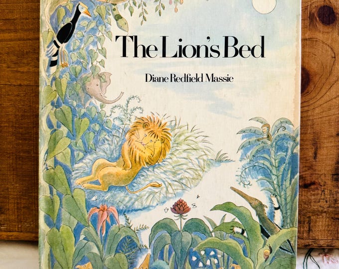 The Lion's Bed by Diane Redfield Massie Hardcover Book Vintage 1974 Weekly Reader Childrens Book Club Bedtime Stories