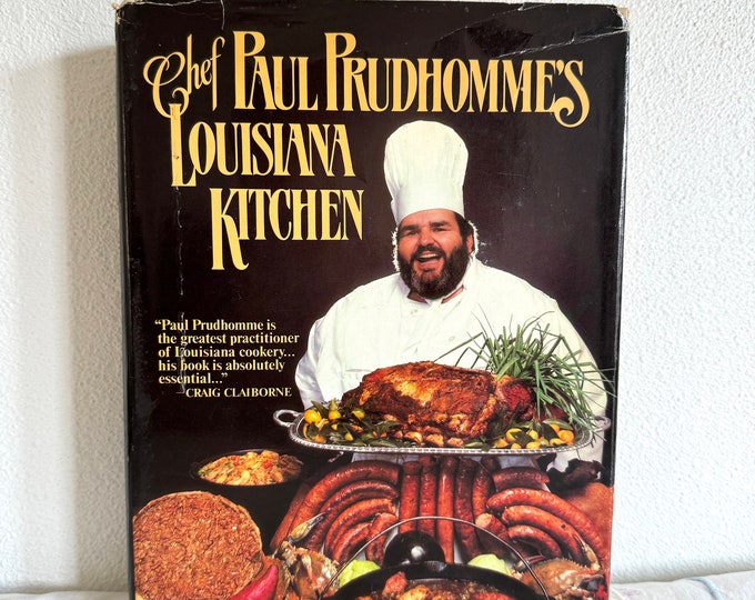 Chef Paul Prudhomme's Louisiana Kitchen 1st Edition 1st Print HCDJ 1984