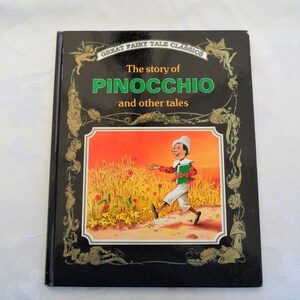 The Story of Pinocchio and Other Tales (Great fairy tale classics)