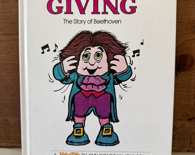 The Value of Giving, The Story of Beethoven, by Ann Donegan Johnson, 1979 HB, Value Communications