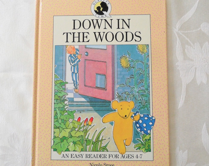 Down in the Woods: Quality Time Easy Reader by Smee, Nicola Ex-library Book