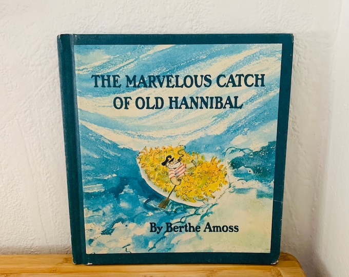 The Marvelous Catch Of Old Hannibal Hardcover 1970